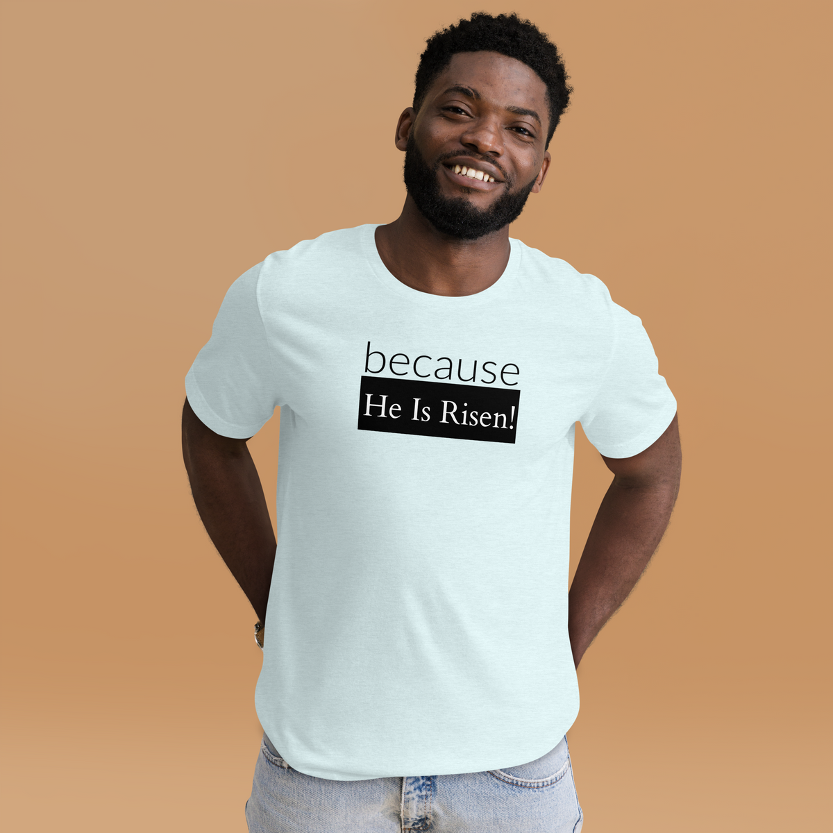 because Risen - Unisex t-shirt