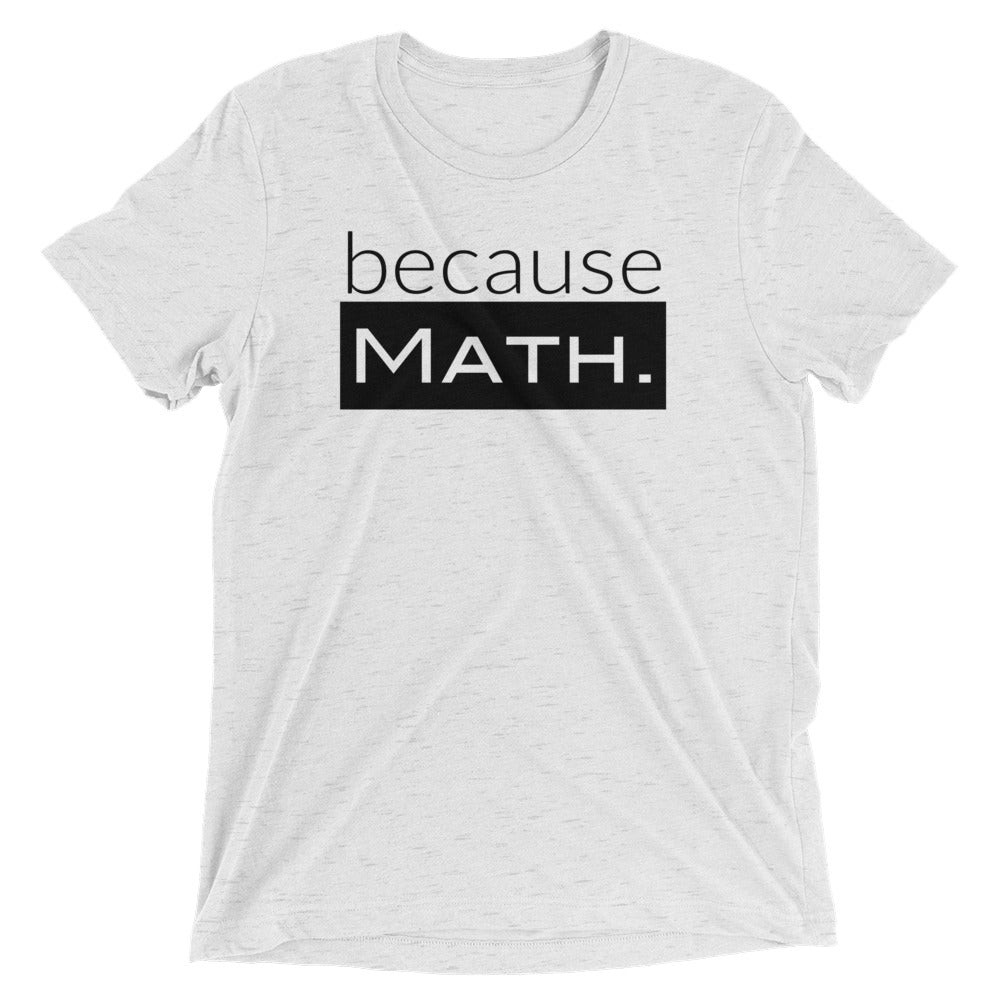 because Math. - Vintage, fitted look short sleeve t-shirt