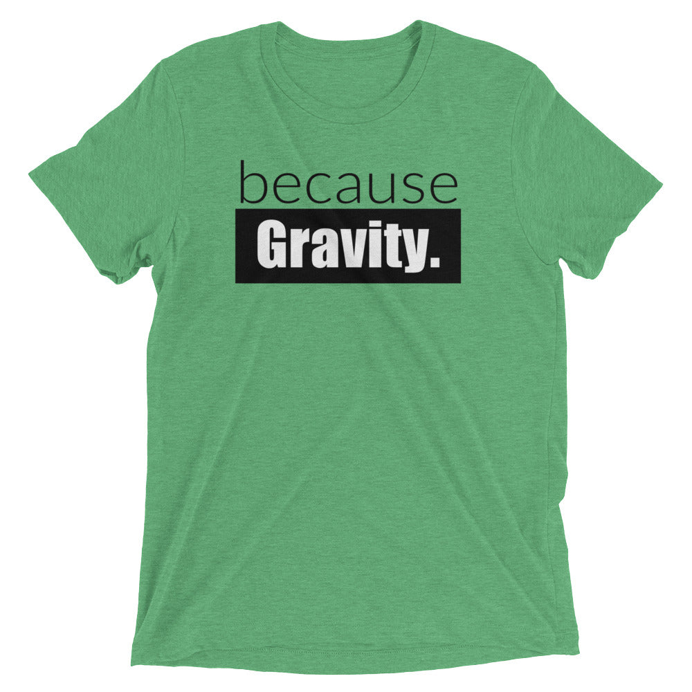 because Gravity. - Vintage, fitted look short sleeve t-shirt
