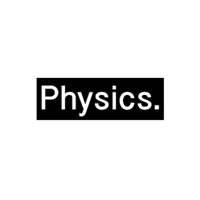 because Physics.
