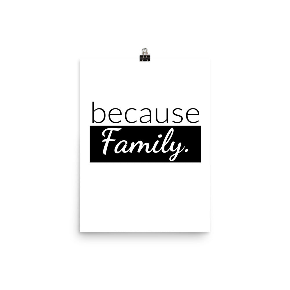 because Family. - Poster
