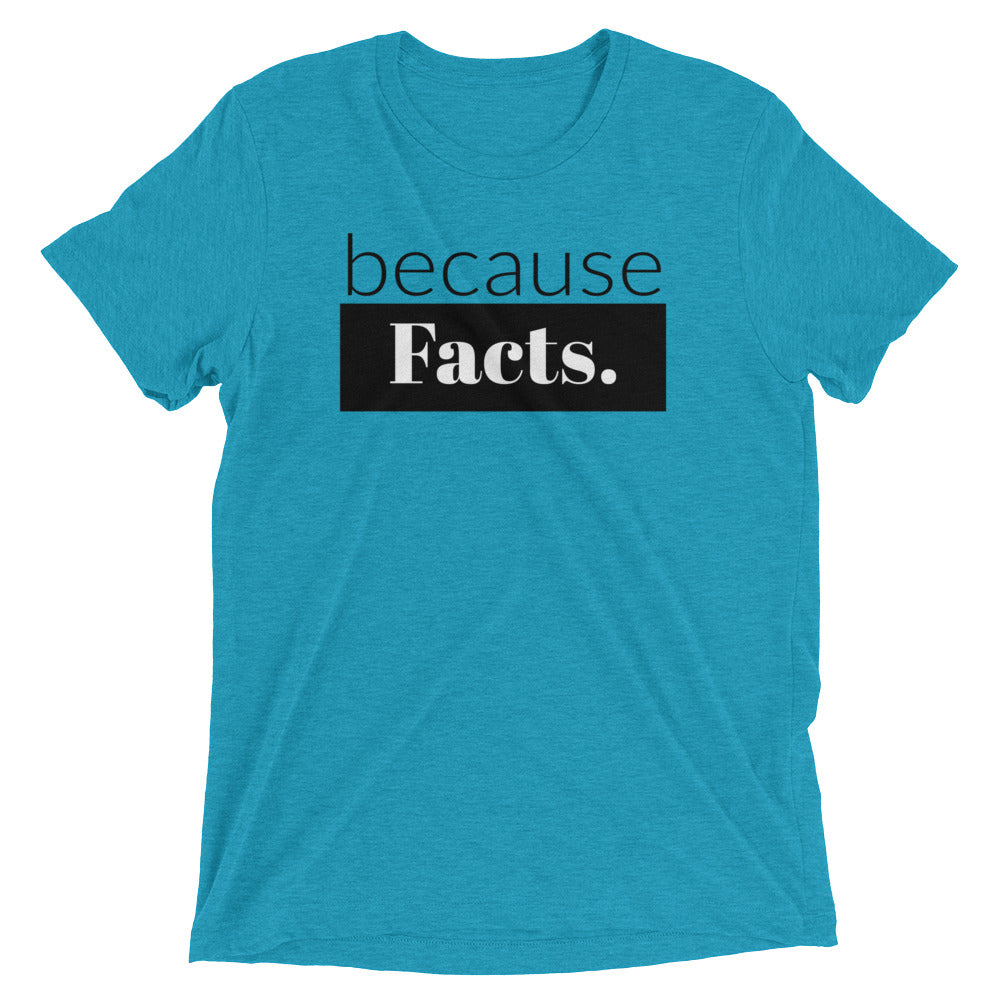 because Facts. - Vintage, fitted look, short sleeve t-shirt
