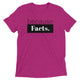 because Facts. - Vintage, fitted look, short sleeve t-shirt