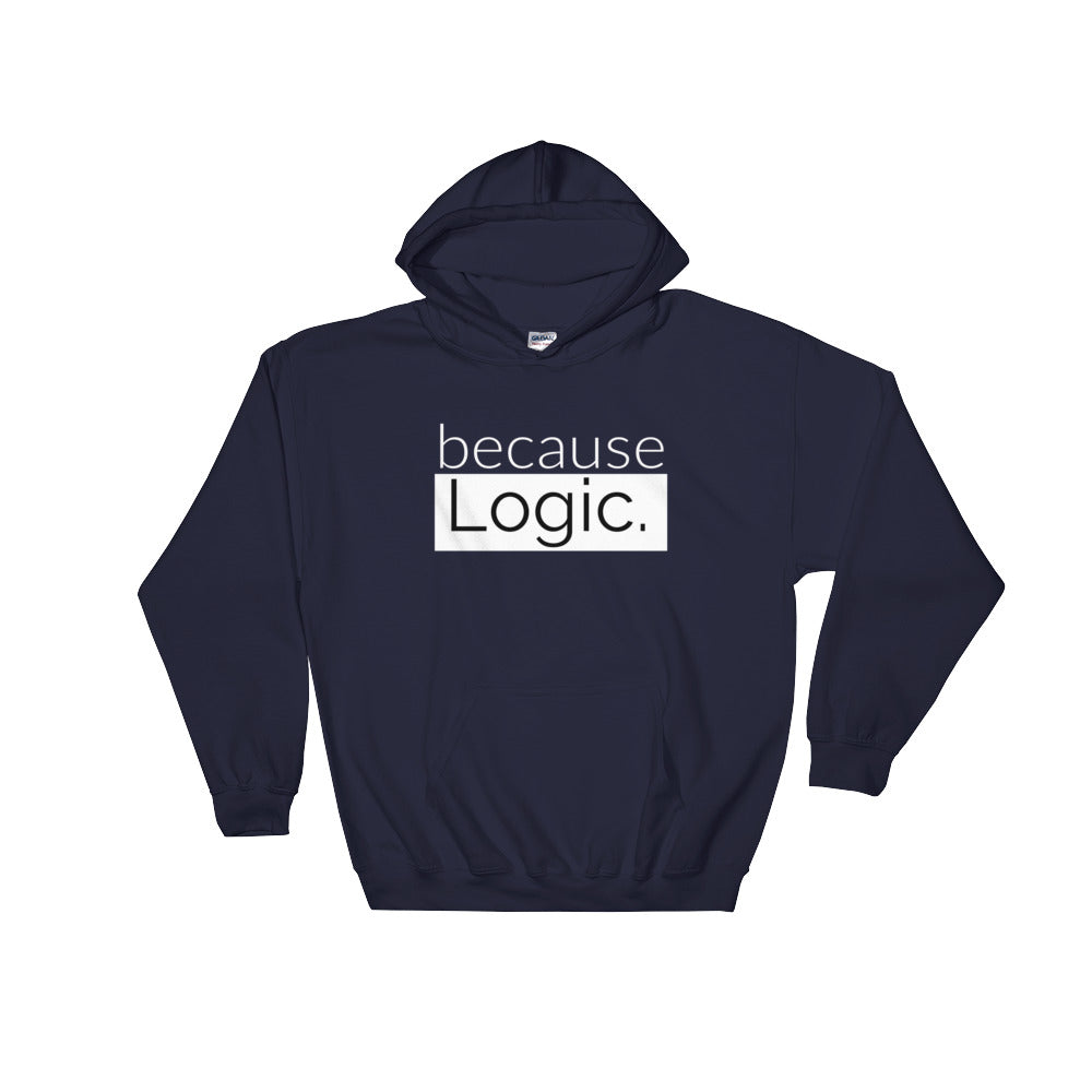 because Logic. (white version) - Hooded Sweatshirt