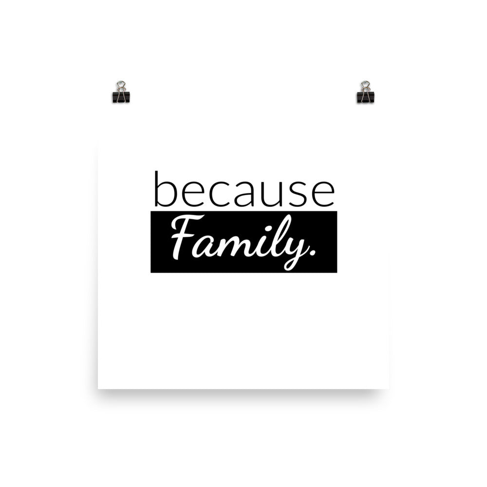because Family. - Poster