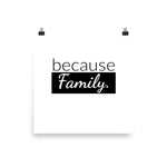 because Family. - Poster