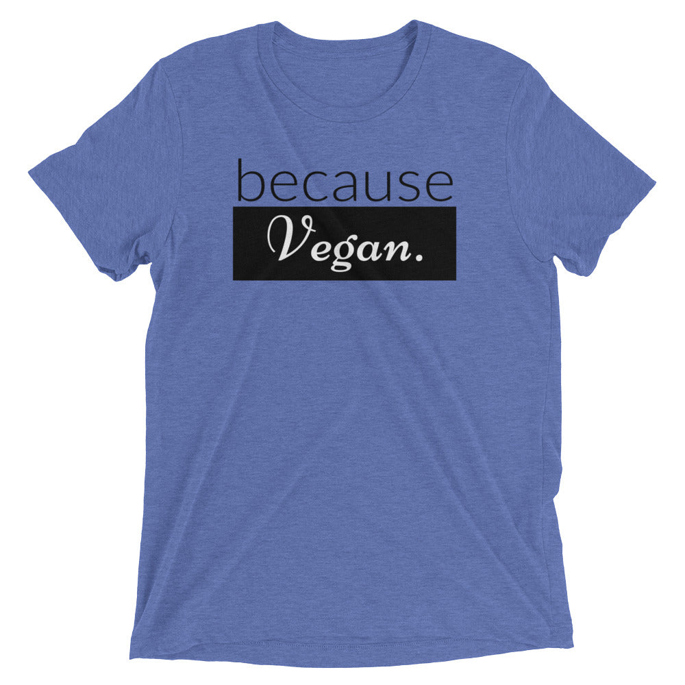 because Vegan. - Vintage, fitted look short sleeve t-shirt