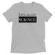 because Science. -  Vintage, fitted look short sleeve t-shirt
