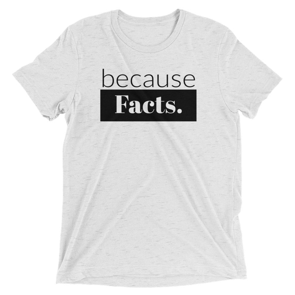 because Facts. - Vintage, fitted look, short sleeve t-shirt