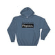 because Physics. - Hooded Sweatshirt