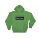 because Math. - Hooded Sweatshirt