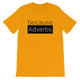 because Adverbs. - 100% cotton short sleeve t-shirt