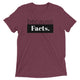 because Facts. - Vintage, fitted look, short sleeve t-shirt
