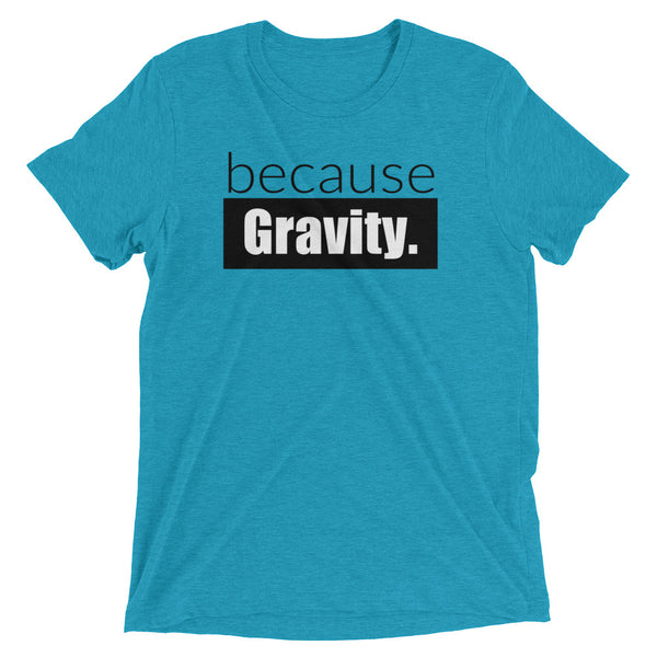 because Gravity. - Vintage, fitted look short sleeve t-shirt