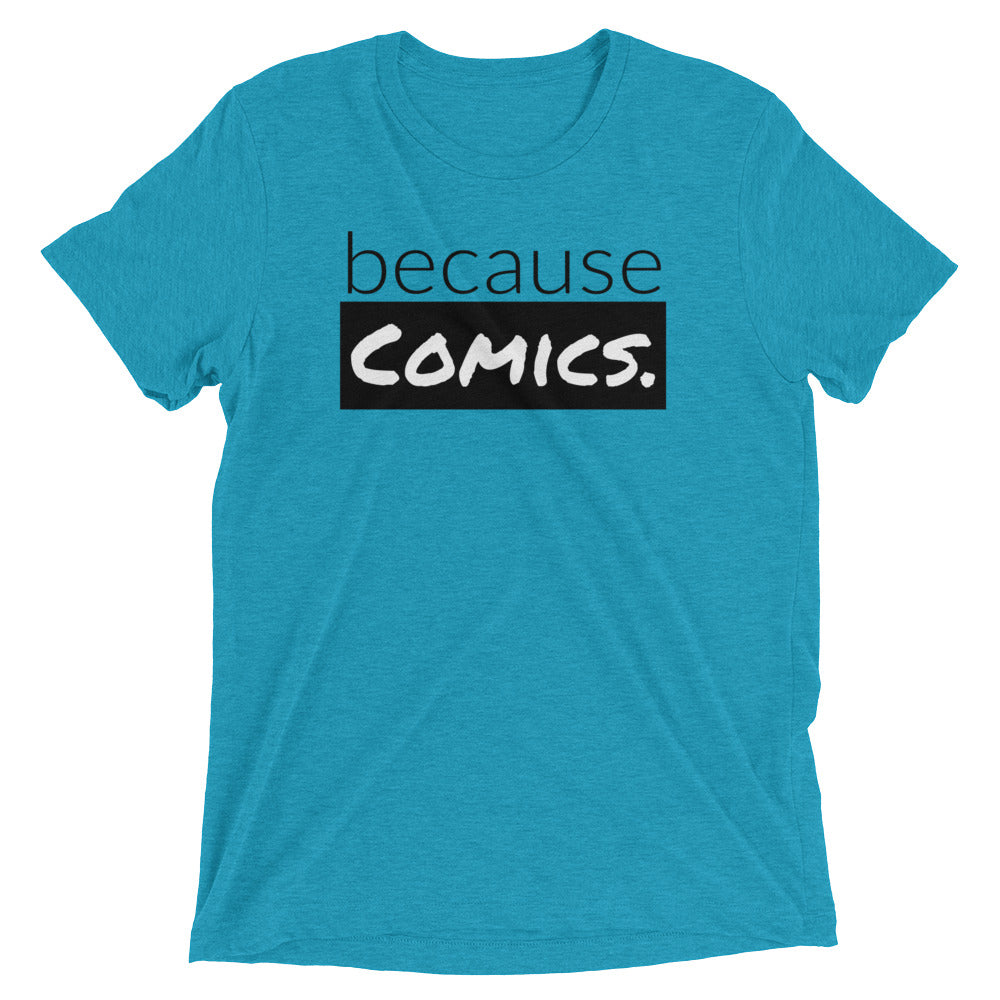 because Comics. - Vintage, fitted look, short sleeve t-shirt
