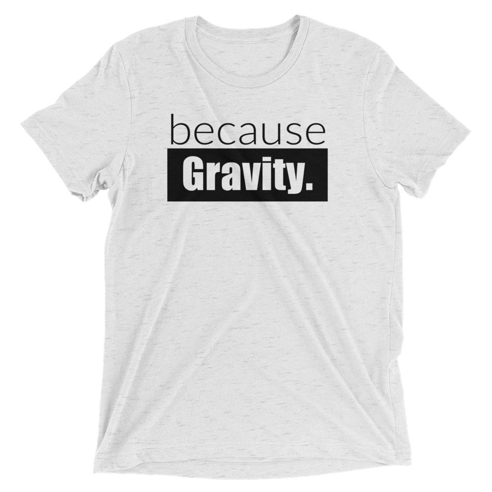 because Gravity. - Vintage, fitted look short sleeve t-shirt
