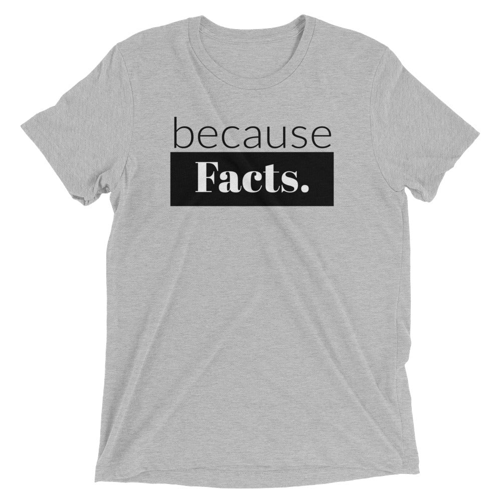 because Facts. - Vintage, fitted look, short sleeve t-shirt