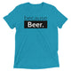 because Beer. - Vintage, fitted look short sleeve t-shirt