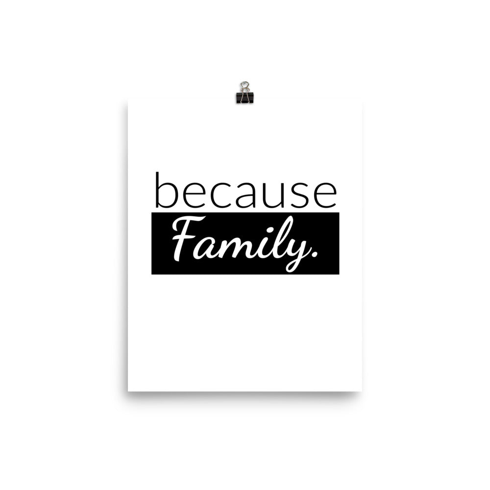 because Family. - Poster